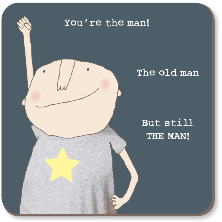 Your the man coaster image 0