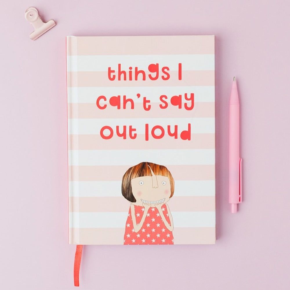Things I can’t say out loud notebook